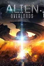 Watch Alien Overlords Nowvideo