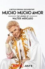 Watch Mucho Mucho Amor: The Legend of Walter Mercado Nowvideo