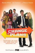 Watch Change of Plans Nowvideo