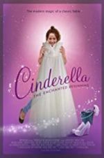 Watch Cinderella: The Enchanted Beginning Nowvideo