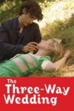 Watch The Three Way Wedding Nowvideo