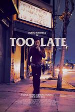 Watch Too Late Nowvideo
