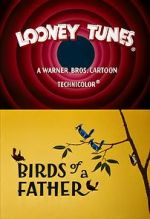 Watch Birds of a Father (Short 1961) Nowvideo