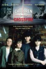Watch Children in the Crossfire Nowvideo