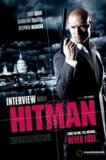Watch Interview with a Hitman Nowvideo