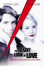 Watch The Deadly Look of Love Nowvideo