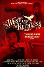 Watch The West and the Ruthless Nowvideo