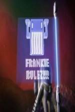 Watch Frankie Rulez Nowvideo