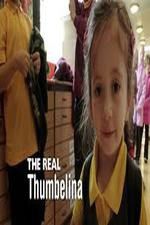 Watch The Real Thumbelina Nowvideo