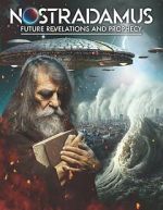 Watch Nostradamus: Future Revelations and Prophecy Nowvideo
