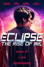 Watch Eclipse: The Rise of Ink Nowvideo