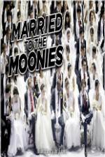 Watch Getting Married to the Moonies Nowvideo