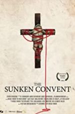Watch The Sunken Convent Nowvideo