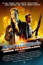 Watch The Action Hero's Guide to Saving Lives Nowvideo