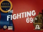 Watch The Fighting 69th (Short 1941) Nowvideo