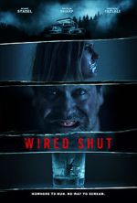 Watch Wired Shut Nowvideo