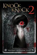 Watch Knock Knock 2 Nowvideo