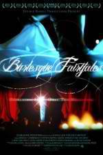 Watch Burlesque Fairytales Nowvideo