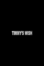 Watch Timmy's Wish Nowvideo