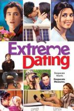 Watch Extreme Dating Nowvideo