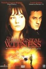 Watch The Accidental Witness Nowvideo