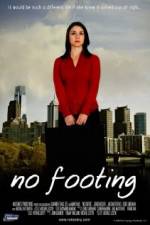 Watch No Footing Nowvideo
