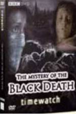 Watch BBC The Mystery Of The Black Death Nowvideo