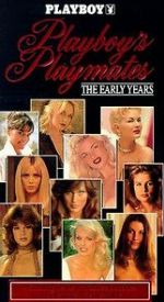 Watch Playboy Playmates: The Early Years Nowvideo