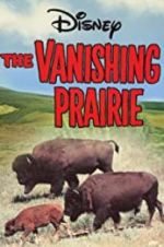 Watch The Vanishing Prairie Nowvideo