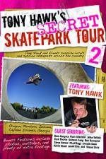 Watch Tony Hawks Secret Skatepark Tour 2 Nowvideo