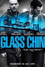 Watch Glass Chin Nowvideo