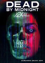 Watch Dead by Midnight (Y2Kill) Nowvideo