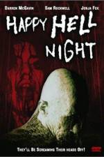 Watch Happy Hell Night Nowvideo