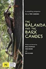 Watch The Balanda and the Bark Canoes Nowvideo