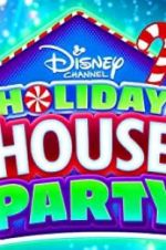 Watch Disney Channel Holiday House Party Nowvideo