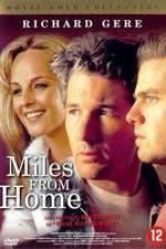 Watch Miles from Home Nowvideo
