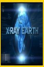 Watch National Geographic X-Ray Earth Nowvideo