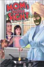 Watch Mom's Outta Sight Nowvideo