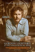 Watch Gordon Lightfoot: If You Could Read My Mind Nowvideo