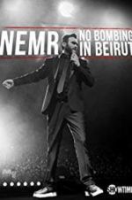 Watch NEMR: No Bombing in Beirut Nowvideo