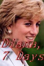 Watch Diana, 7 Days Nowvideo