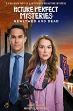 Watch Picture Perfect Mysteries: Newlywed and Dead Nowvideo