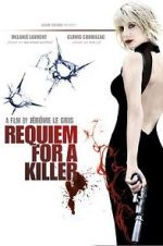 Watch Requiem for a Killer Nowvideo