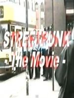 Watch StreetPunk: The Movie Nowvideo