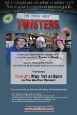 Watch The Truth About Twisters Nowvideo