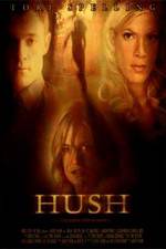 Watch Hush Nowvideo