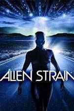 Watch Alien Strain Nowvideo