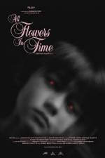 Watch All Flowers in Time Nowvideo