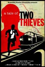 Watch A Tale of Two Thieves Nowvideo