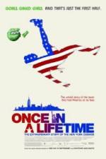 Watch Once in a Lifetime The Extraordinary Story of the New York Cosmos Nowvideo